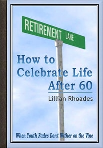 Retirement Lane - How to Celebrate Life After 60