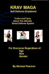 Krav Maga Self Defense Explained
