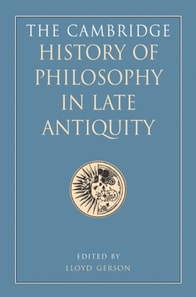 Cambridge History of Philosophy in Late Antiquity