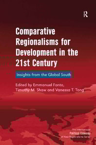Comparative Regionalisms for Development in the 21st Century