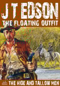 Floating Outfit 7: The Hide and Tallow Men