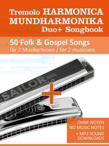 Tremolo Harmonica Duo+ Songbook - 50 Folk & Gospel Songs for 2 Musicians