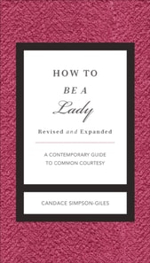 How to Be a Lady