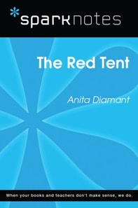 Red Tent (SparkNotes Literature Guide)