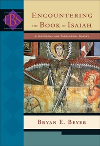 Encountering the Book of Isaiah (Encountering Biblical Studies)
