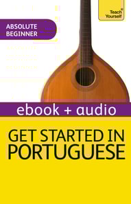Get Started in Beginner's Portuguese: Teach Yourself