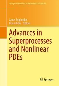Advances in Superprocesses and Nonlinear PDEs