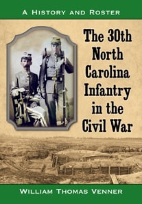 30th North Carolina Infantry in the Civil War
