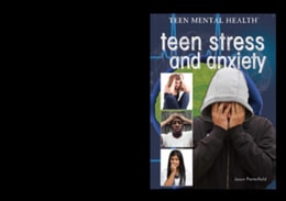 Teen Stress and Anxiety