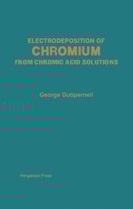 Electrodeposition of Chromium from Chromic Acid Solutions
