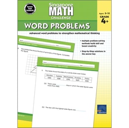 Singapore Math Challenge Word Problems, Grades 4 - 6