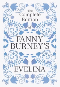 Complete Edition of Fanny Burney's Evelina