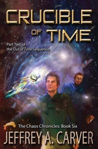Crucible of Time: Part Two of the &quote;Out of Time&quote; Sequence