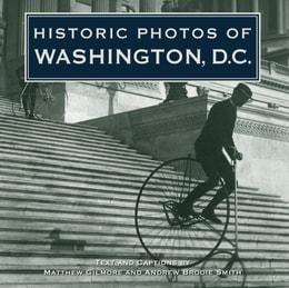 Historic Photos of Washington, D.C.