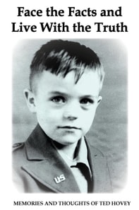 Face the Facts and Live with the Truth