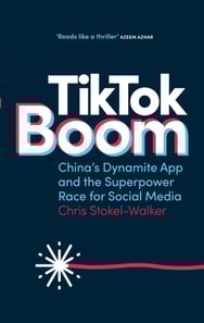 TikTok Boom - The Inside Story of the World's Favourite App