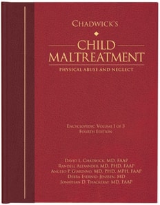 Chadwick’s Child Maltreatment 4e, Volume One
