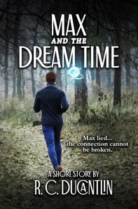 Max and the Dream Time