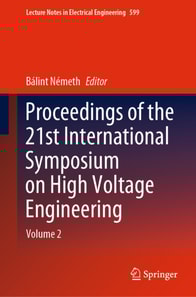 Proceedings of the 21st International Symposium on High Voltage Engineering