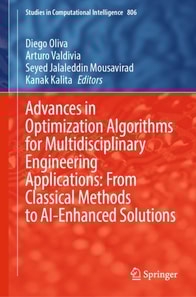 Advances in Optimization Algorithms for Multidisciplinary Engineering Applications: From Classical Methods to AI-Enhanced Solutions