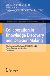 Collaboration in Knowledge Discovery and Decision Making