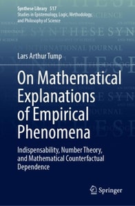 On Mathematical Explanations of Empirical Phenomena
