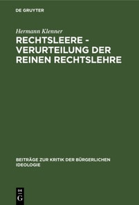 Rechtsleere - Verurteilung der Reinen Rechtslehre