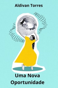 Uma Nova Oportunidade