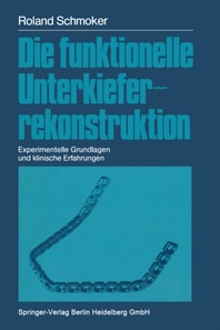 Die funktionelle Unterkieferrekonstruktion