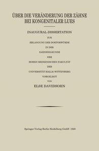 Über die Veränderung der Zähne bei kongenitaler Lues