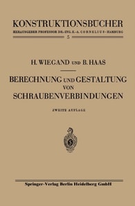 Berechnung und Gestaltung von Schraubenverbindungen