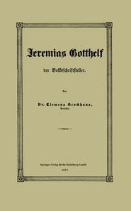 Jeremias Gotthelf der Volksschriftsteller