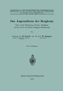 Das Augenzittern der Bergleute