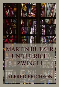 Martin Butzer und Ulrich Zwingli