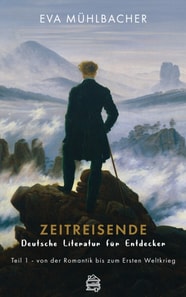 Zeitreisende - Deutsche Literatur für Entdecker