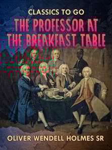 Professor At the Breakfast Table