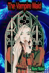 Vampire Maid - Hume Nisbet