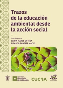 Trazos de la educación ambiental desde la acción social