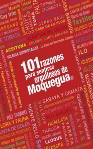 101 razones para sentirse orgullosos de Moquegua