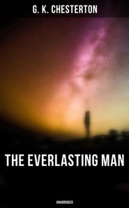 Everlasting Man (Unabridged)