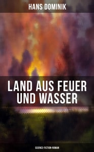 Land aus Feuer und Wasser (Science-Fiction-Roman)