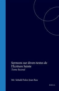 Sermons sur divers textes de l'Ecriture Sainte