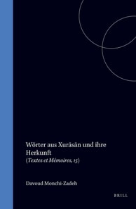Worter aus Xurasan und ihre Herkunft