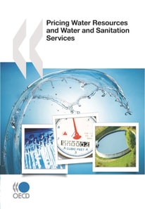 OECD Studies on Water Pricing Water Resources and Water and Sanitation Services