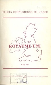 Etudes economiques de l'OCDE : Royaume-Uni 1962