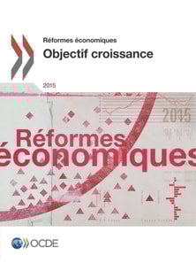 Reformes economiques 2015 Objectif croissance