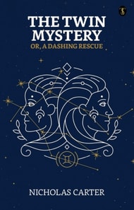 Twin Mystery; Or, A Dashing Rescue