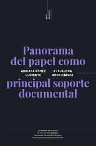 Panorama del papel como principal soporte documental