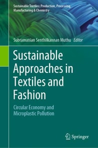 Sustainable Approaches in Textiles and Fashion