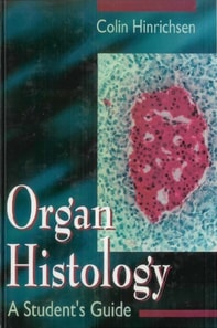 Organ Histology - A Student's Guide